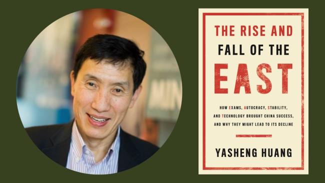 Image of Photo of Prof Yasheng Huang and image of book cover, The rise and fall of the East