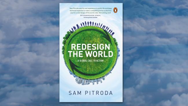 Book cover of 'Redesign the World' by Sam Pitroda